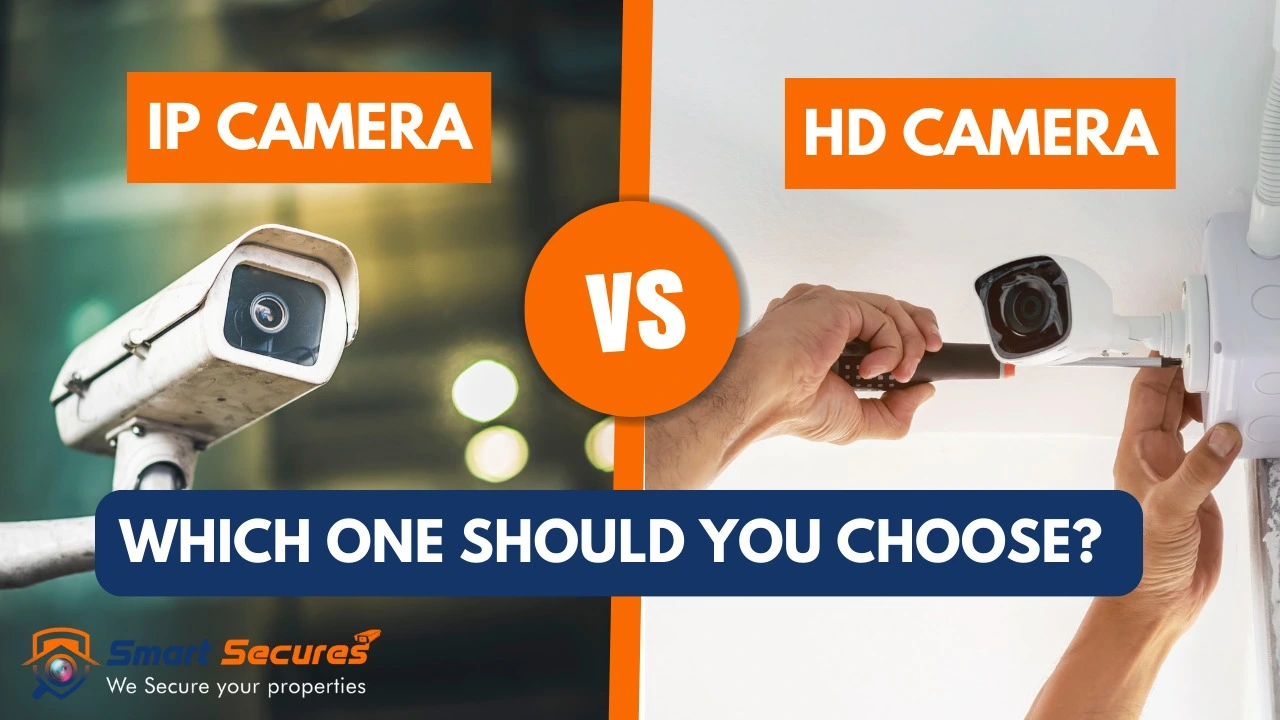 IP Cameras vs HD Cameras – Which One Should You Choose?